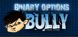 Binary Options Bully